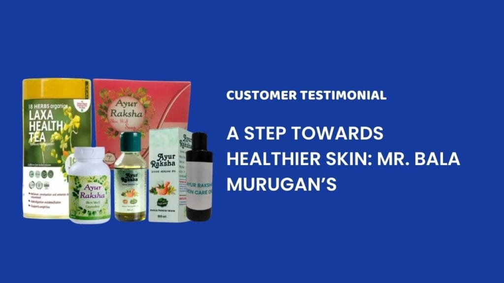 A Step Towards Healthier Skin Mr. Bala Murugan